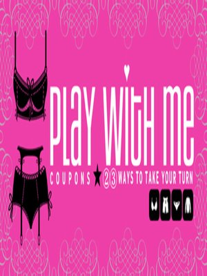 cover image of Play with Me Coupons